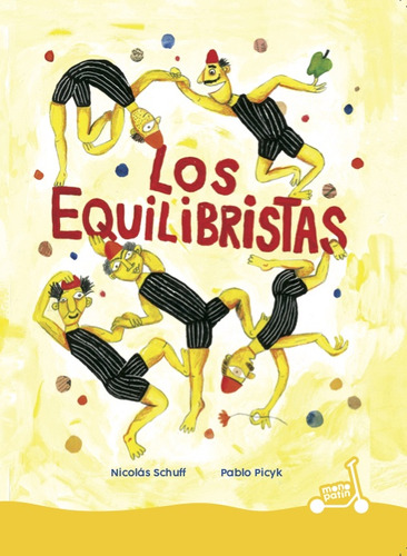 Los Equilibristas - Schuff, Picyk