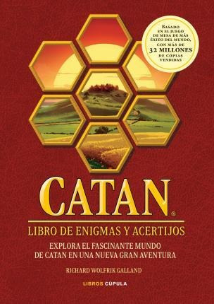 Catan: Libro De Enigmas Y Acertijos - Richard Wolfrik Gallan