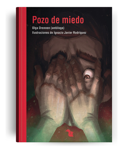 Pozo De Miedo Olga Drennen Javier Rodriguez Ed. Az