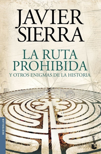 Libro La Ruta Prohibida Y Otros Enigmas De La Historia