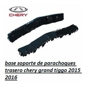 Base Soporte Parachoques Trasero Chery Grand Tiggo 2015 2016