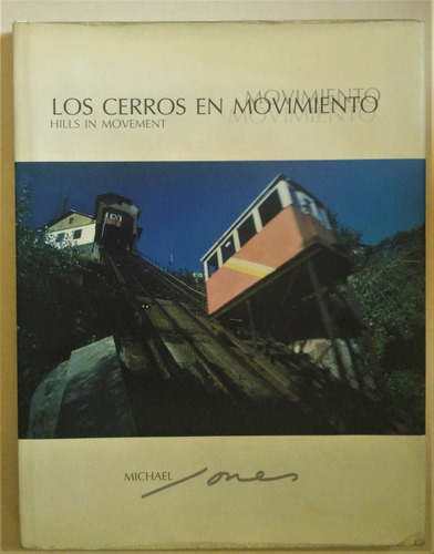 Michael Jones. Los Cerros En Movimiento