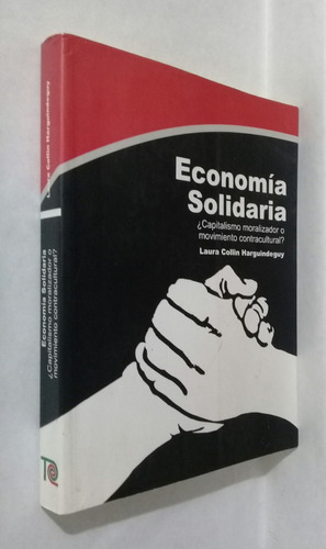 Economia Solidaria Por Laura Collin Harguindeguy 