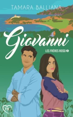 Livre : Giovanni Uneedie Romantique (les Freres Rossi), De Balliana, Tamara. Editorial Afnil En Francés