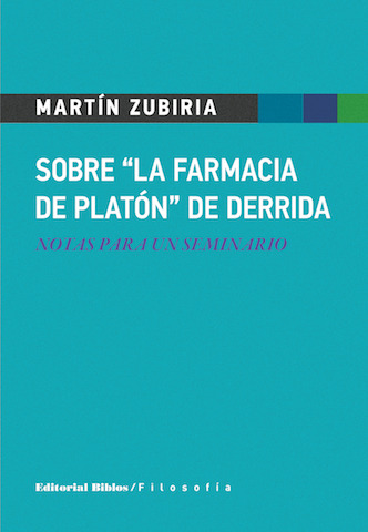 Sobre  La Farmacia De Platon  De Derrida - Zubiria, Martin