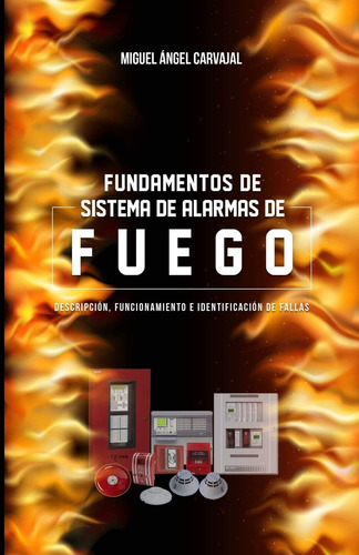 Libro: Fundamentos De Sistemas De Alarmas De Fuego (spanish