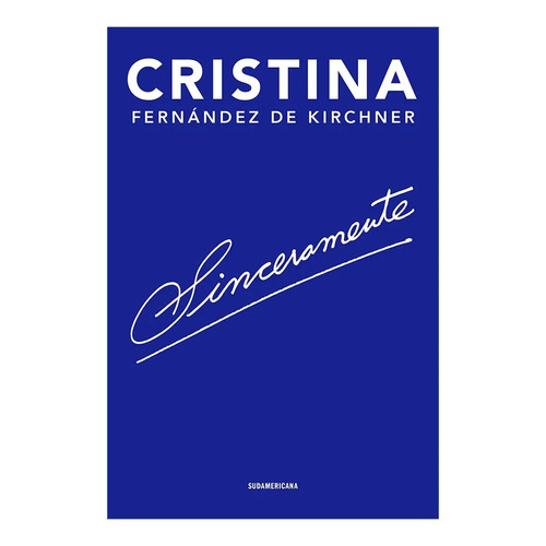 Imagen 1 de 3 de Libro Sinceramente - Cristina Fernandez Kirchner Hay Stock!!