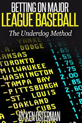 Libro Betting On Major League Baseball The Underdog Metho...
