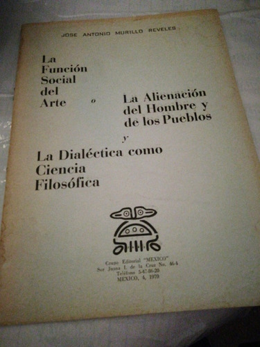 José Antonio Murillo Reveles La Función Social Del Arte