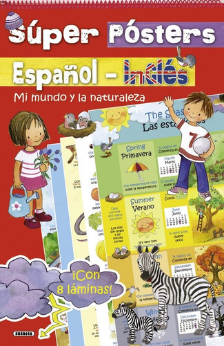 Super Pãâ³sters Espaãâ±ol-inglãâ©s. Mi Mundo Y La Naturaleza, De Susaeta, Equipo. Editorial Susaeta En Español
