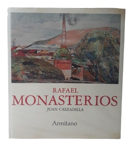 Libro Rafael Monasterios (pintura) / Juan Calzadilla