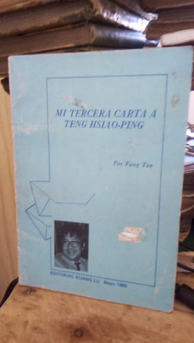 Mi Tercera Carta A Teng Hsiao - Ping - F. Tan