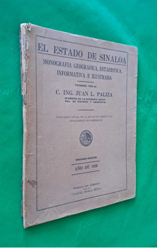 El Estado De Sinaloa . C. Ing. Juan L. Paliza