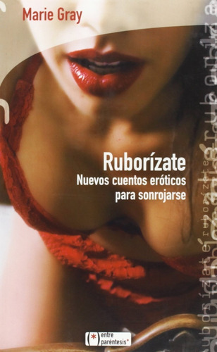 Ruborízate, De Marie Gray. Editorial Lectio, Tapa Blanda En Español