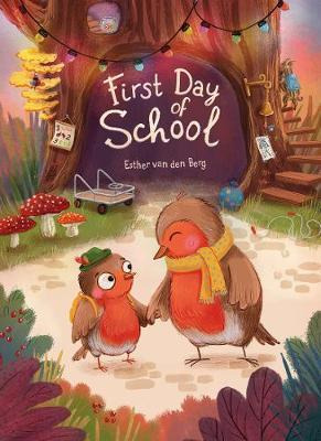 Libro First Day Of School - Esther Van Den Berg