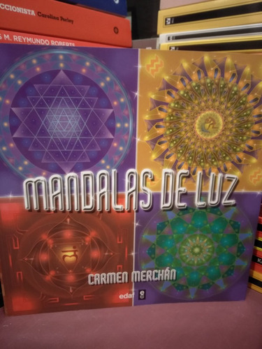 Mandalas De Luz - Carmen Merchan