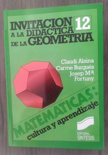 Invitación A La Didáctica De La Geometría, Ed. Síntesis