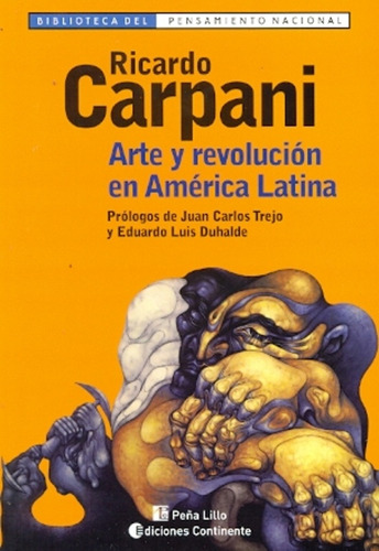 Arte Y Revolución En América Latina, Carpani, Continente