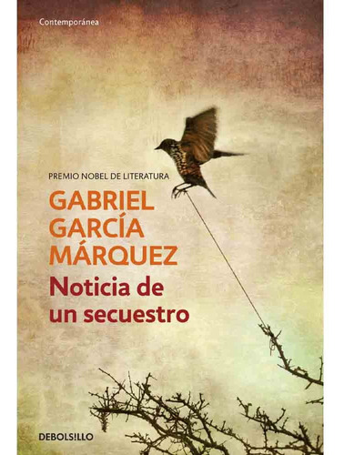Noticia De Un Secuestro (debolsillo) - Gabriel Garcia Marque