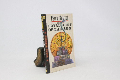 Peter Shaffer The Royal Hunt Of The Sun