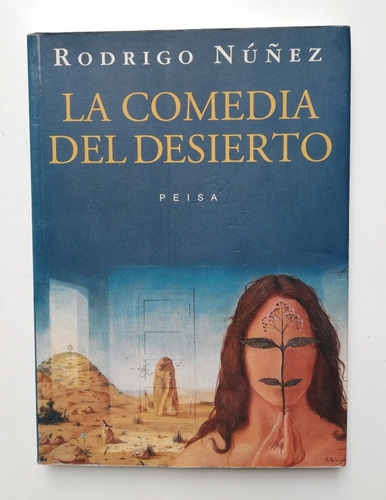 La Comedia Del Desierto - Rodrigo Núñez Carvallo 