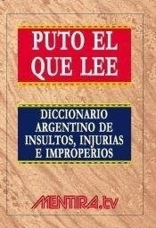 Libro Puto El Que Lee   2 Ed De Barcelona
