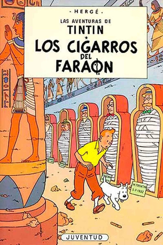 Los Cigarros Del Faraon - Las Aventuras De Tintin - Hergé