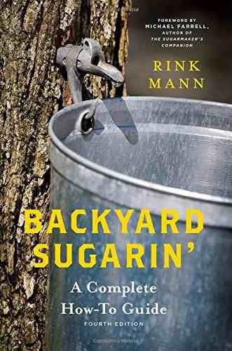 Libro Backyard Sugarin': A Complete How-to Guide - Nuevo