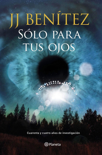 Libro Solo Para Tus Ojos De Benitez J J