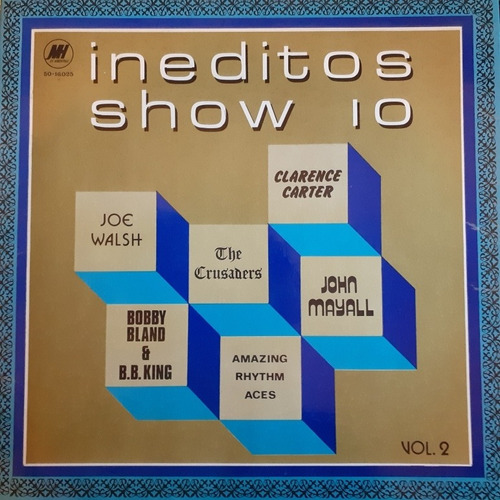 John Mayall B B King Joe Walsh Inéditos Show 10 Vol.2 T V 9