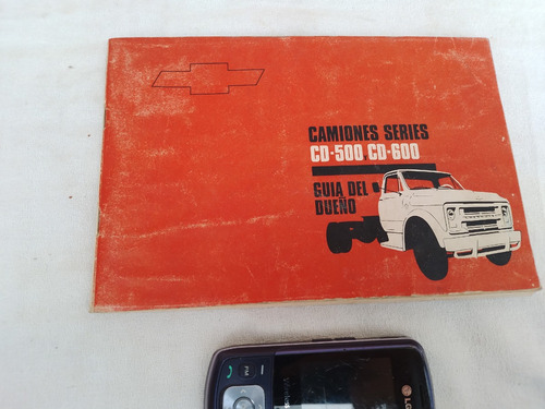 Antiguo Manual Guía Del Dueño Camión Chevrolet 500 Y 600