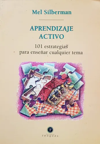 Aprendizaje Activo 101 Estrategias Enseñar Cualquier Tema