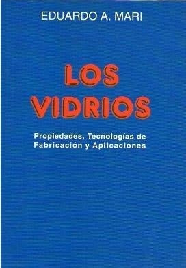 Los Vidrios - Eduardo A. Mari