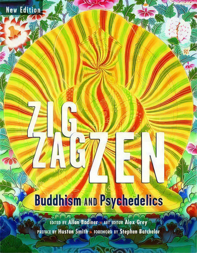 Zig Zag Zen : Buddhism And Psychedelics, De Stephen Batchelor. En Inglés