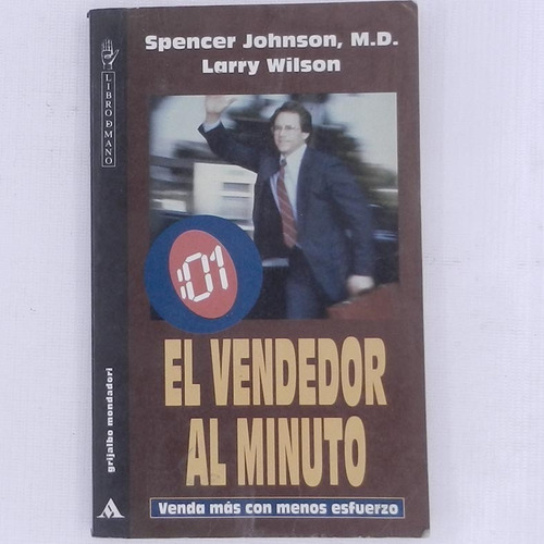 El Vendedor Al Minuto, Venda Mas Y Con Menos Esfuerzo