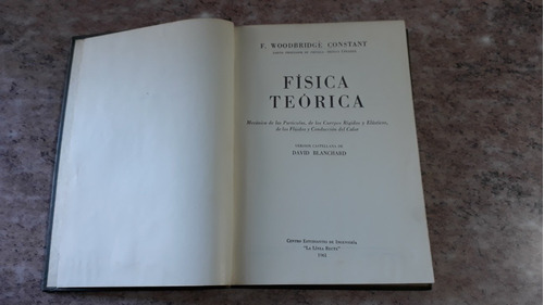 Física Teórica. F. Woodbridge Constant. Muy Buen Estado. 