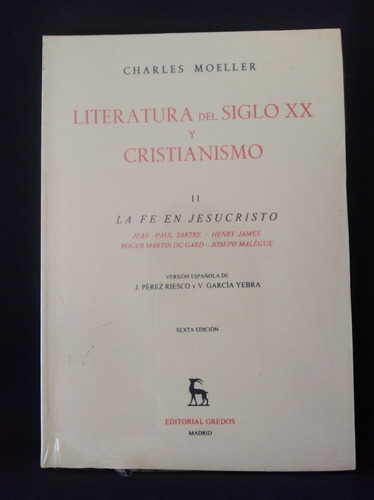 Literatura Del Siglo Xx Y Cristianismo Vl.2  Charles Moeller