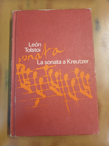 La Sonata A Kreutzer-león Tolstoi 