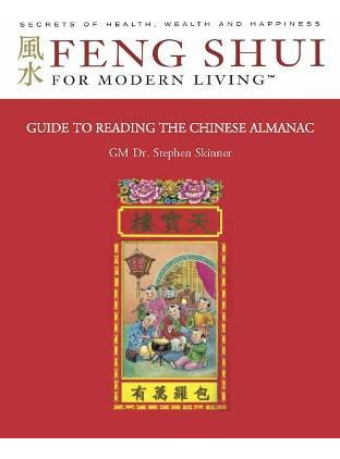 Libro Guide To Reading The Chinese Almanac : Feng Shui An...