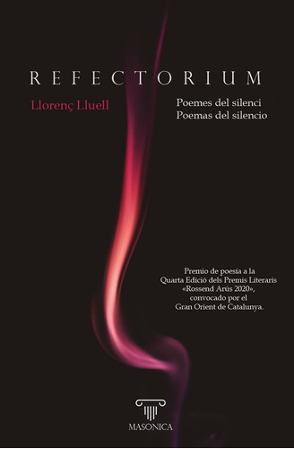 REFECTORIUM, de Llorenç Lluell. Editorial EDITORIAL MASONICA.ES, tapa blanda en español, 2022