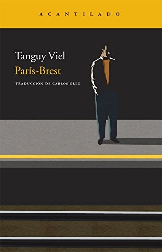 Paris-brest, De Viel, Tanguy. Editorial Acantilado, Tapa Blanda En Español, 2017