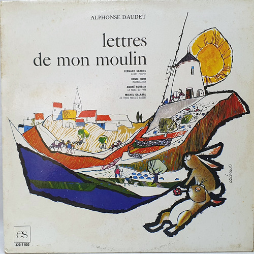 Lp Disco Alphonse Daudet - Lettres De Mon Moulin 1