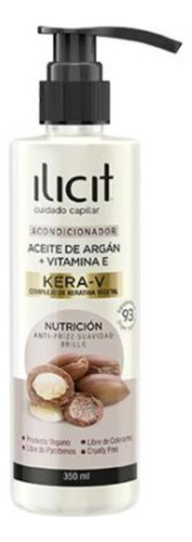 Acondicionador Ilicit Aceite Argán+vitamina E Kera-v 350ml