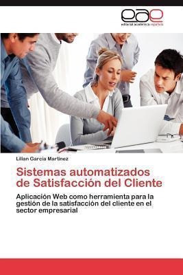 Sistemas Automatizados De Satisfaccion Del Cliente - Lili...