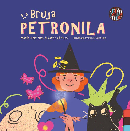 La Bruja Petronila - Mercedes Alvarez Vazquez,maria