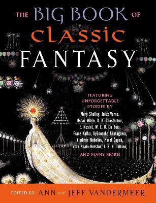 Libro The Big Book Of Classic Fantasy - Ann Vandermeer