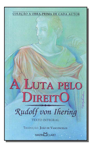 Libro Luta Pelo Direito A De Ihering Rudolf Von Martin Clar