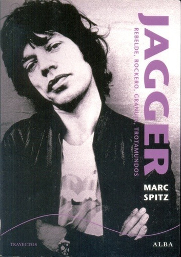 Jagger - Marc Spitz