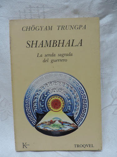 Shambhala, La Senda Sagrada Del Guerrero  Chögyam Trungpa