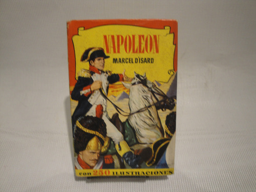 Napoleon - Marcel D´isard.